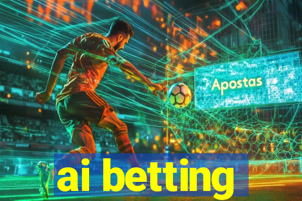 ai betting