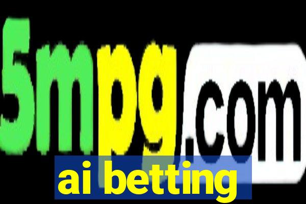 ai betting