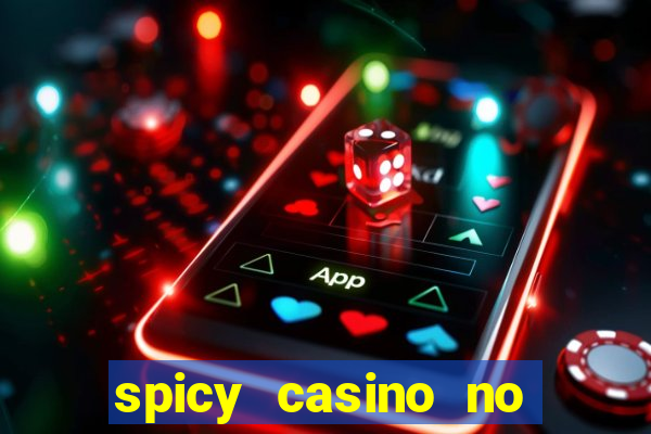 spicy casino no deposit bonus