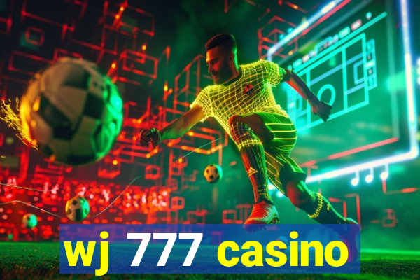 wj 777 casino