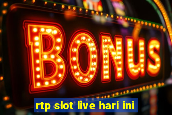 rtp slot live hari ini