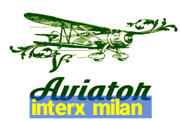 interx milan