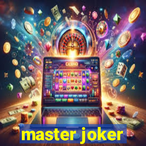 master joker