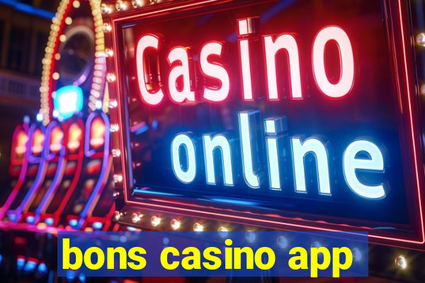 bons casino app