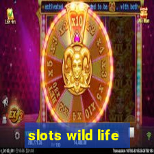 slots wild life