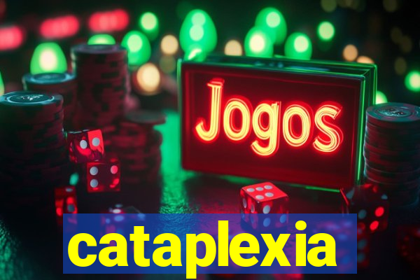 cataplexia