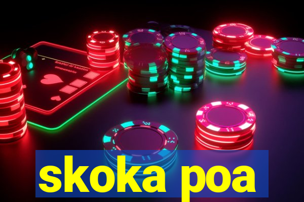 skoka poa