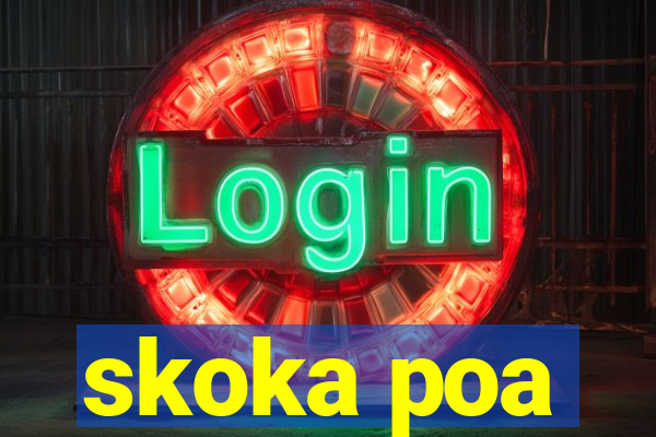 skoka poa