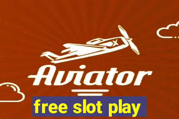 free slot play