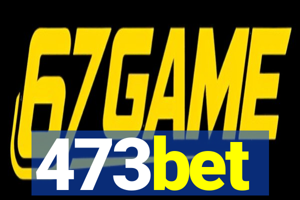 473bet