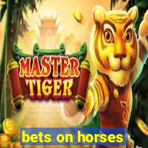 bets on horses