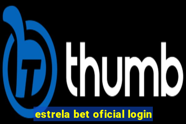 estrela bet oficial login