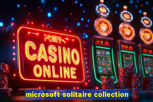 microsoft solitaire collection