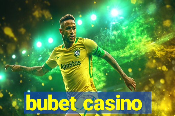 bubet casino