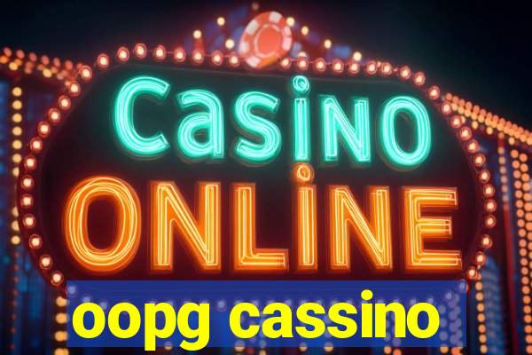 oopg cassino