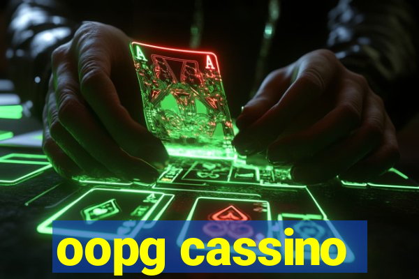 oopg cassino