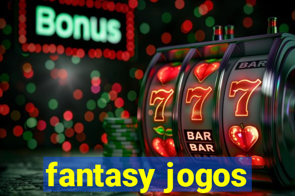 fantasy jogos