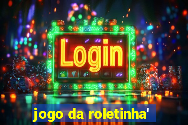 jogo da roletinha'