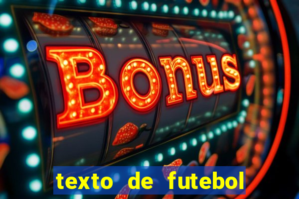 texto de futebol de 20 linhas