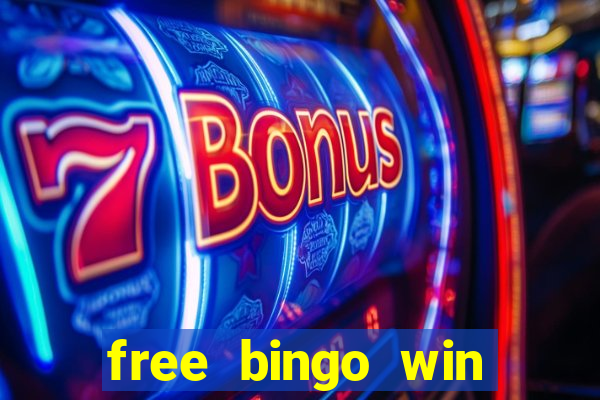 free bingo win real cash