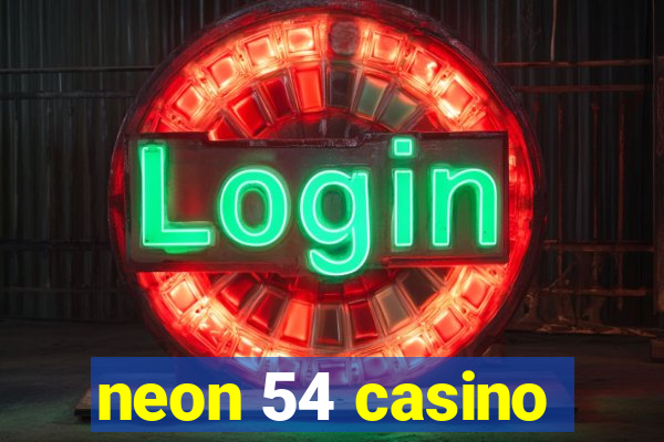 neon 54 casino