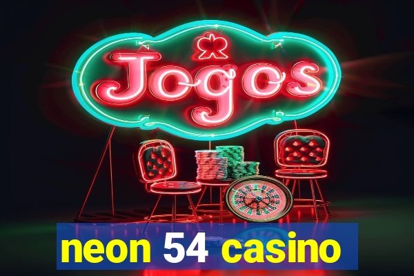 neon 54 casino