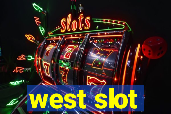 west slot