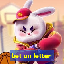 bet on letter