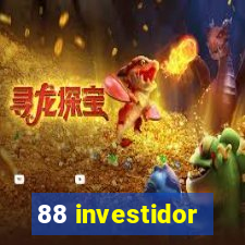 88 investidor