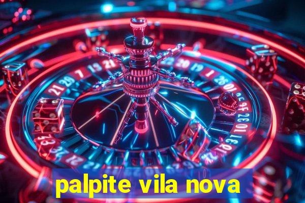 palpite vila nova