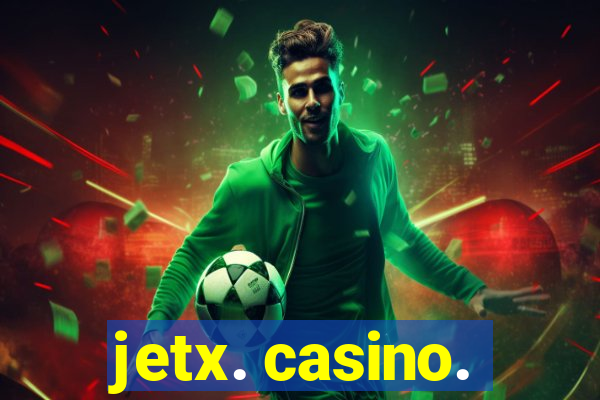 jetx. casino.