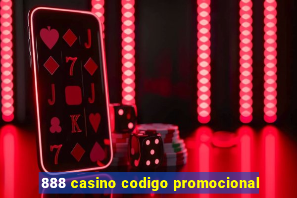 888 casino codigo promocional