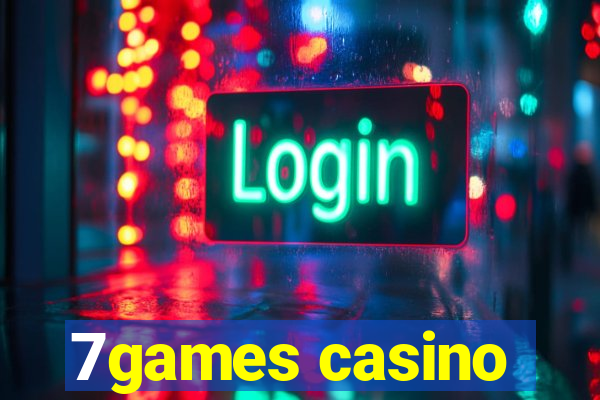 7games casino