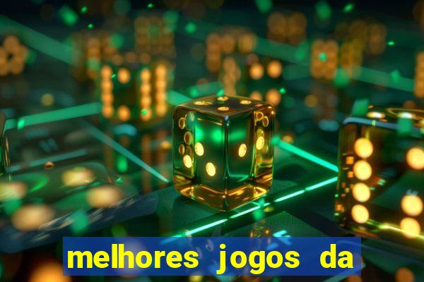 melhores jogos da estrela bet