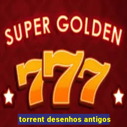 torrent desenhos antigos