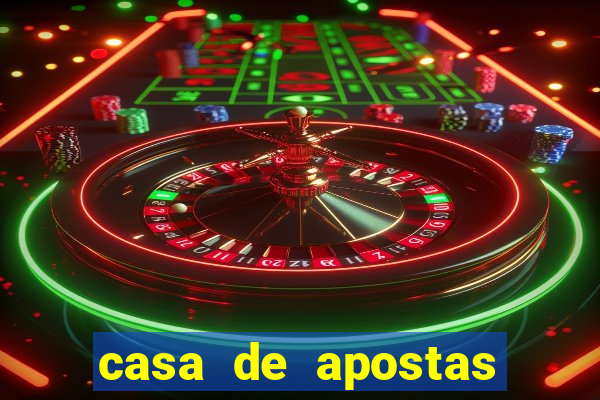 casa de apostas jogo aberto