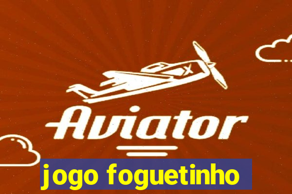 jogo foguetinho