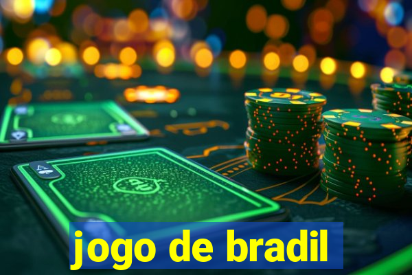 jogo de bradil