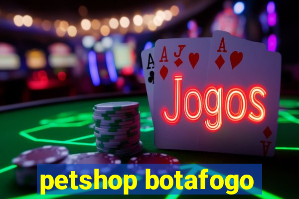 petshop botafogo