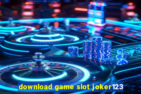 download game slot joker123