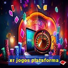 xr jogos plataforma