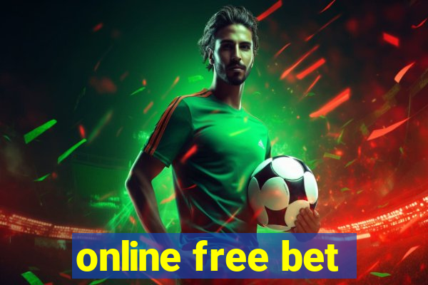 online free bet