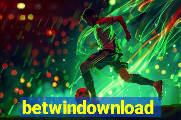 betwindownload