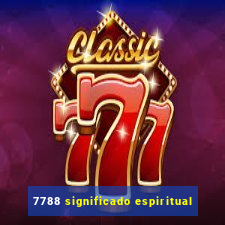 7788 significado espiritual