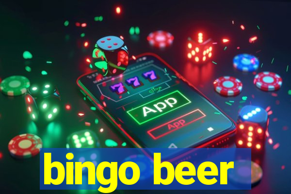 bingo beer