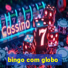 bingo com globo