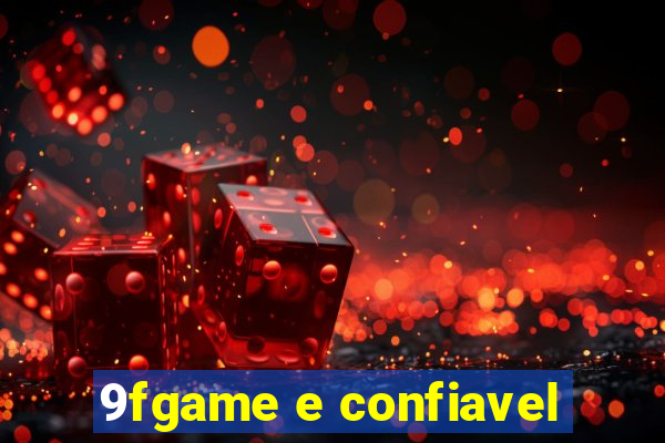 9fgame e confiavel