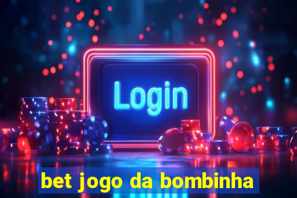 bet jogo da bombinha