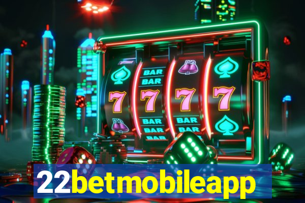 22betmobileapp