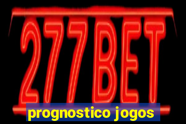 prognostico jogos